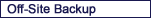 off-site backup